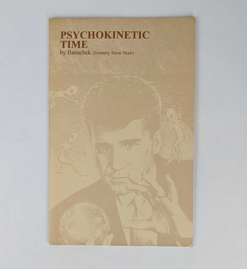 Banachek - Psychokinetic Time