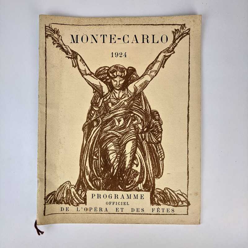 Raoul Gunsbourg - Monte-Carlo 1924 Programme Officiel de 'lOpera et des Fetes