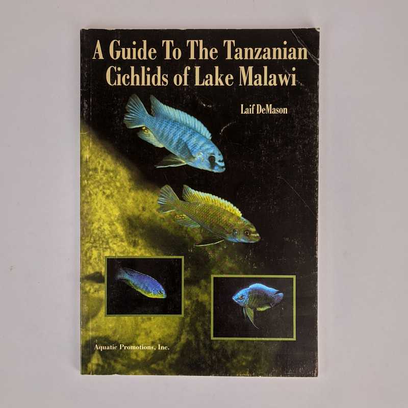 Laif DeMason - A Guide To The Tanzanian Cichlids of Lake Malawi