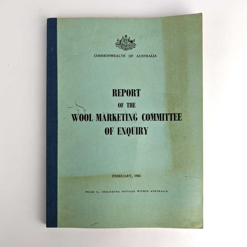 Commonwealth of Australia - Report of the Wool Marketing Committee of Enquiry