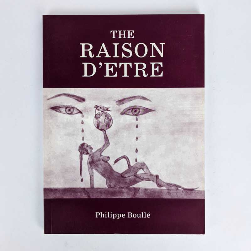 Philippe Boulle - The Raison D'etre