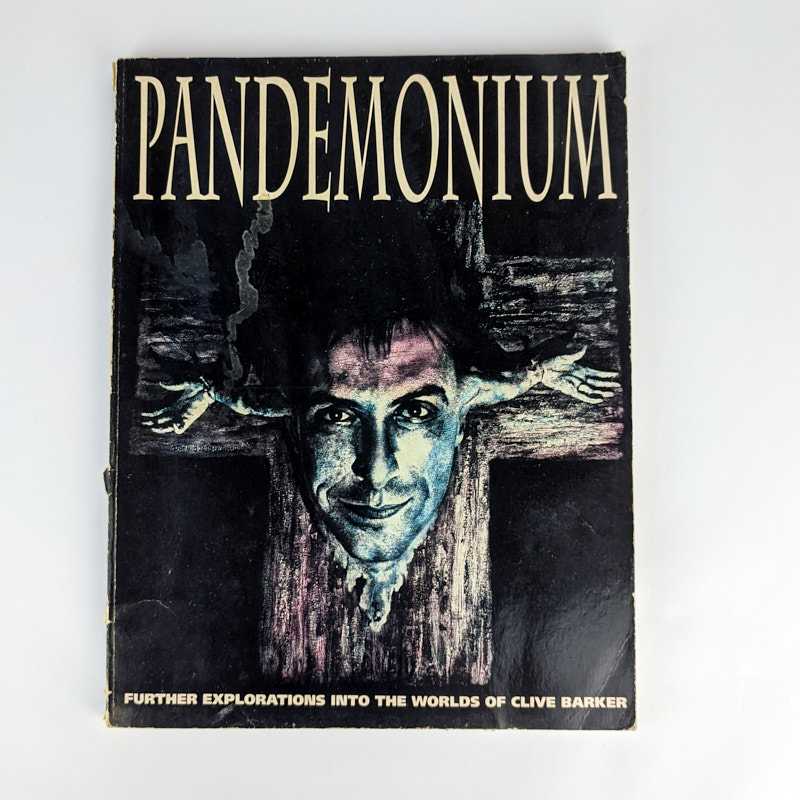 Michael Brown; Clive Barker - Pandemonium: Further Explorations into the World of Clive Barker