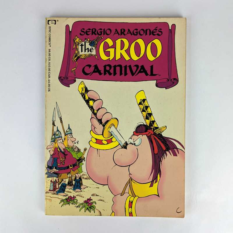 Sergio Aragones - The Groo Carnival
