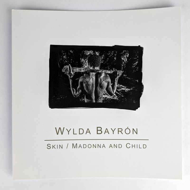 Wylda Bayron - Skin / Madonna and Child