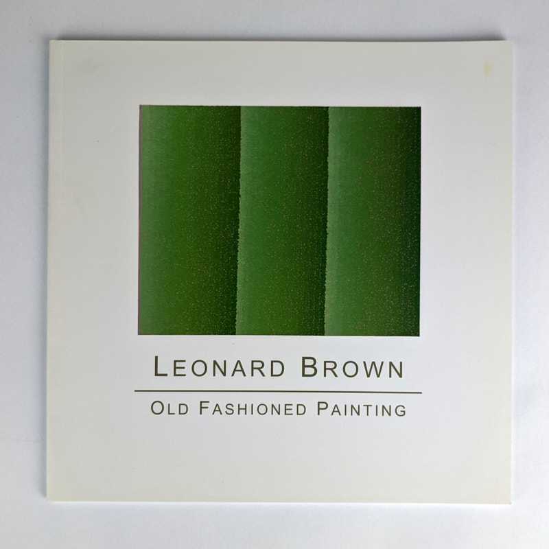 Leonard Brown - Old Fashioned Painting
