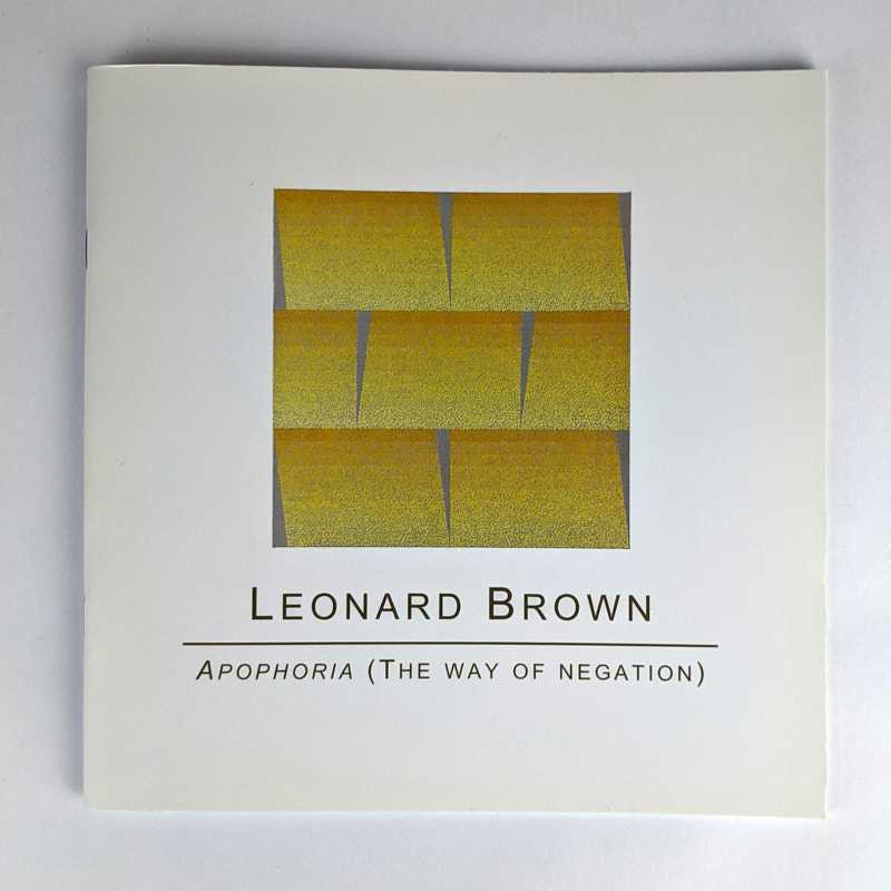 Leonard Brown - Apophoria (The Way of Negation)
