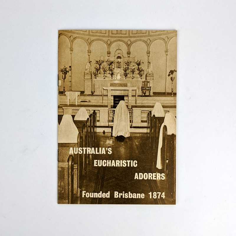[Convent Perpetual Adoration] - Australia's Eucharistic Adorers
