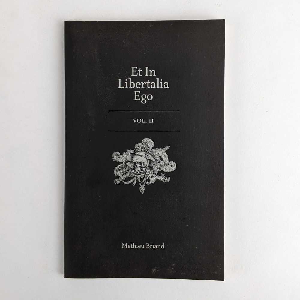 Mathieu Briand - Et In Libertalia Ego Vol. II