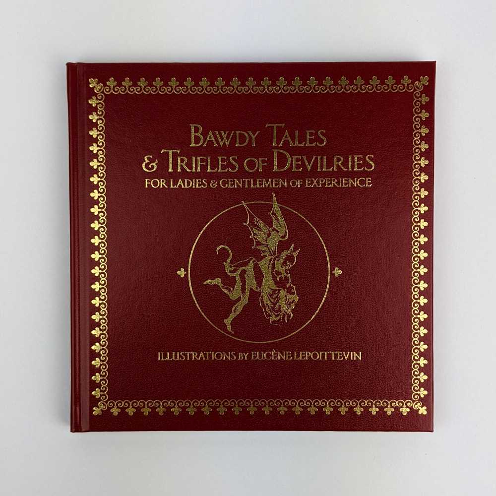Eugene Lepoittevin - Bawdy Tales & Trifles of Devilries for Ladies & Gentlemen of Experience