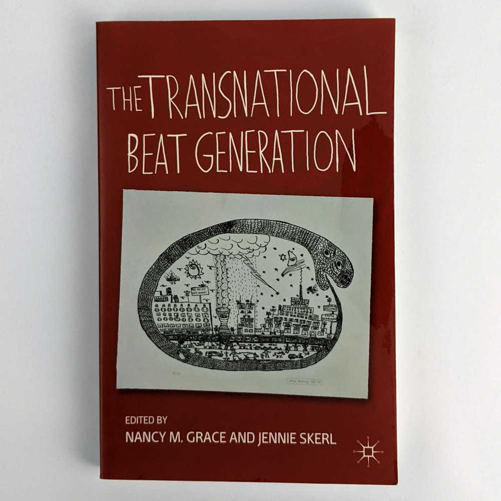 Nancy M. Grace; Jennie Skerl - The Transnational Beat Generation
