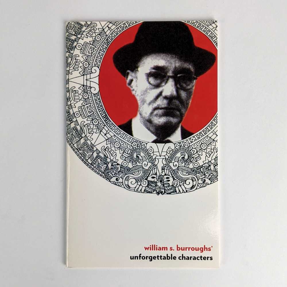 William S. Burroughs; Michael Spann - William S. Burroughs' Unforgettable Characters: Lola 