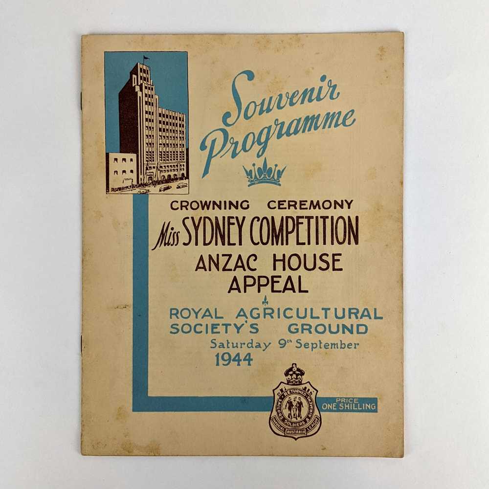 Returned Sailors, Soldiers & Airmens Imperial Australia League - Souvenir Programme: Crowning Ceremony: Miss Sydney Competition, Anzac House Appeal