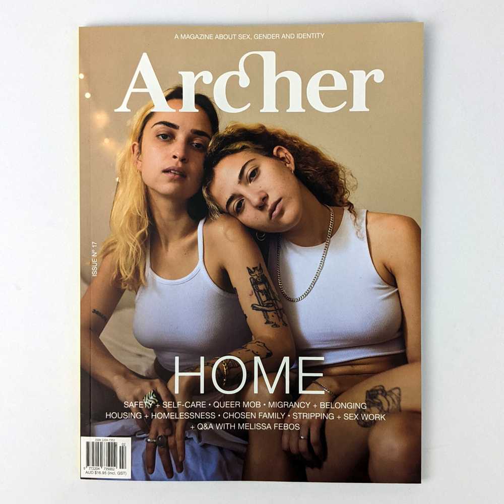 Amy Middleton; Roz Bellamy - Archer Magazine 17: Home Issue
