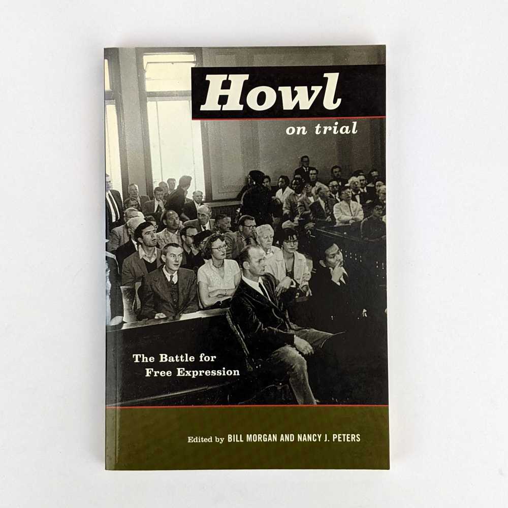 Bill Morgan; Nancy J. Peters - Howl on Trial: The Battle for Free Expression