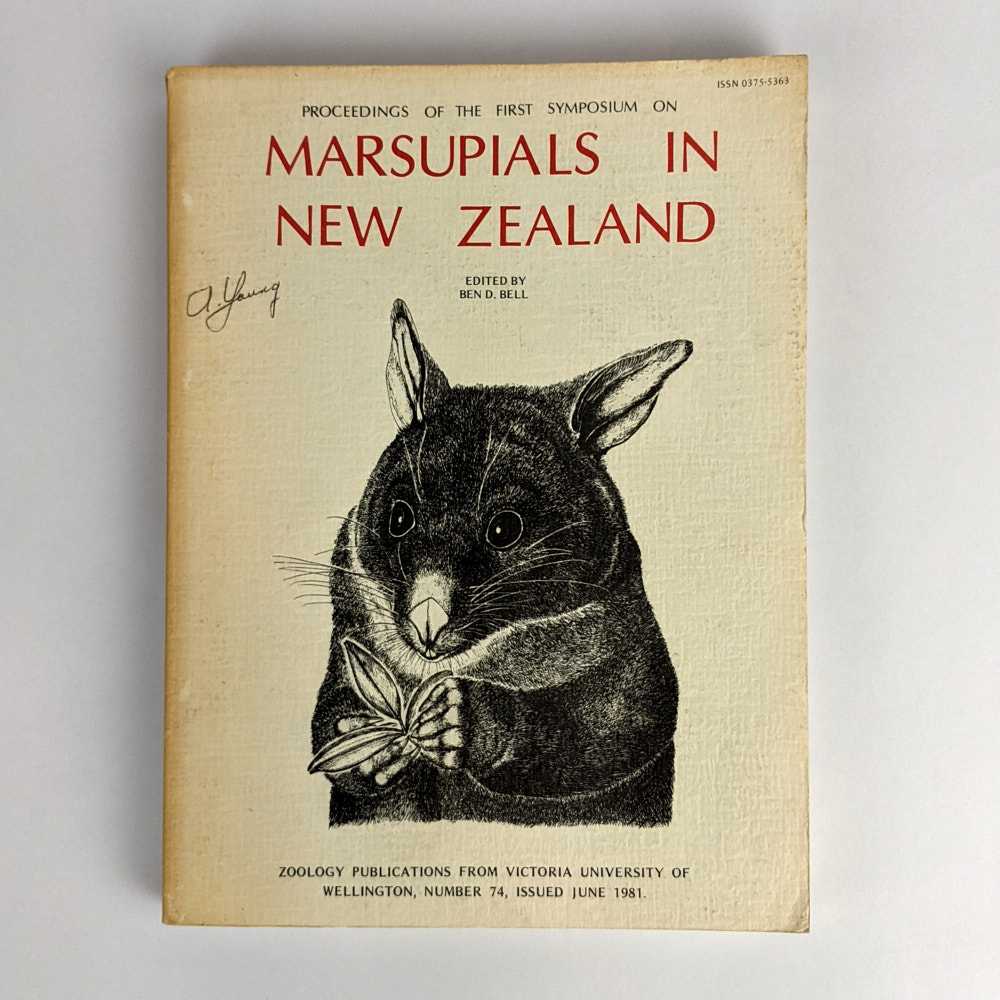 Ben D. Bell - Proceedings of the First Symposium on Marsupials in New Zealand