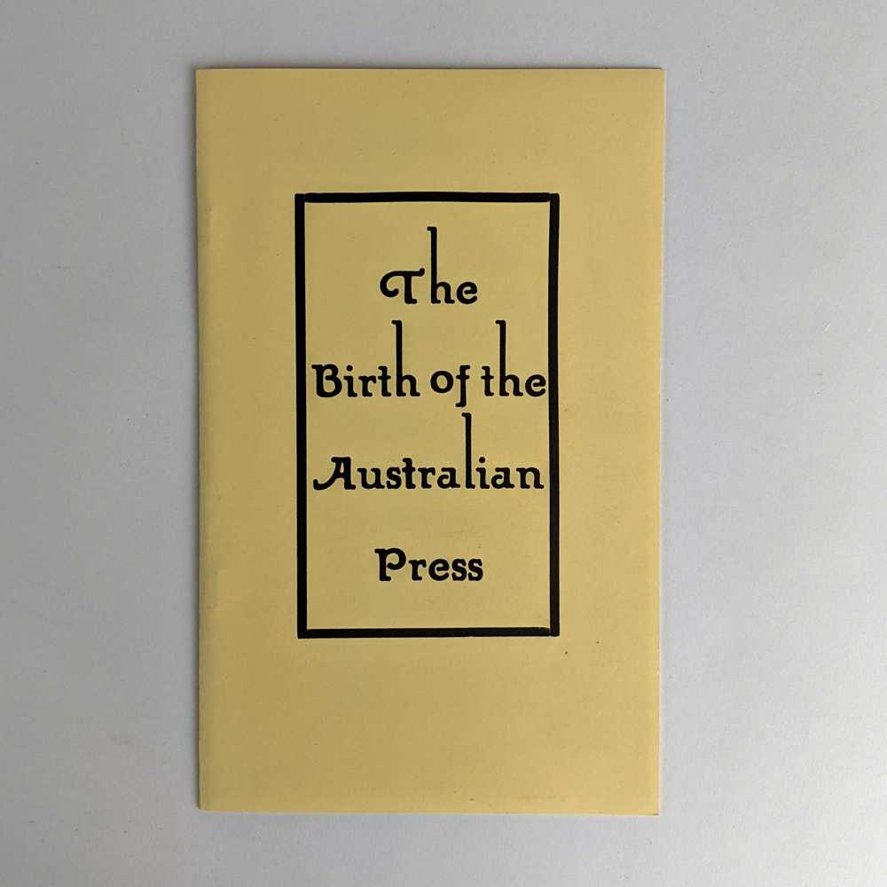 [John Setek] - The Birth of the Australian Press
