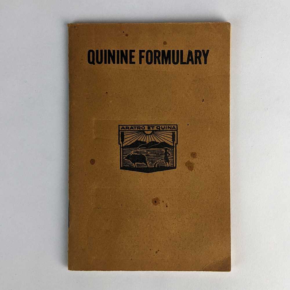 Bureau for Increasing the Use of Quinine - Quinine Formulary