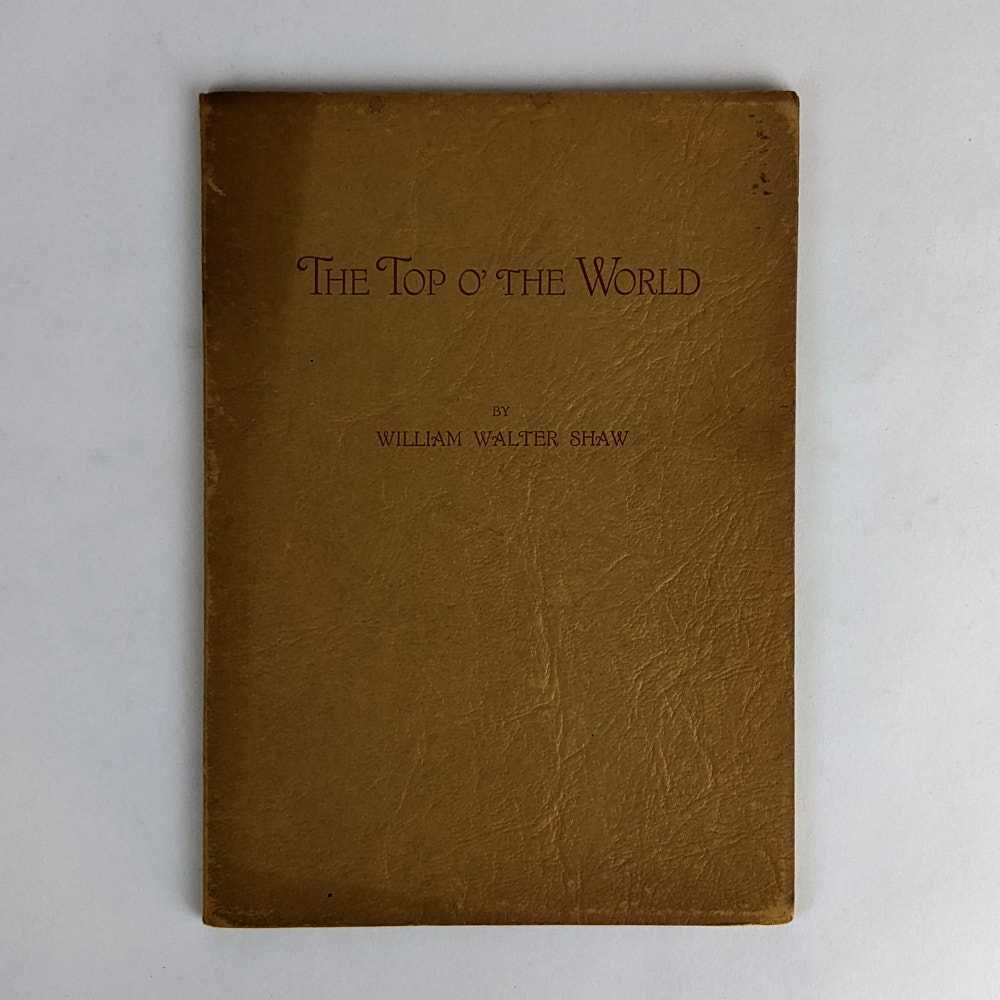 William Walter Shaw - A Summer at the Top o' the World