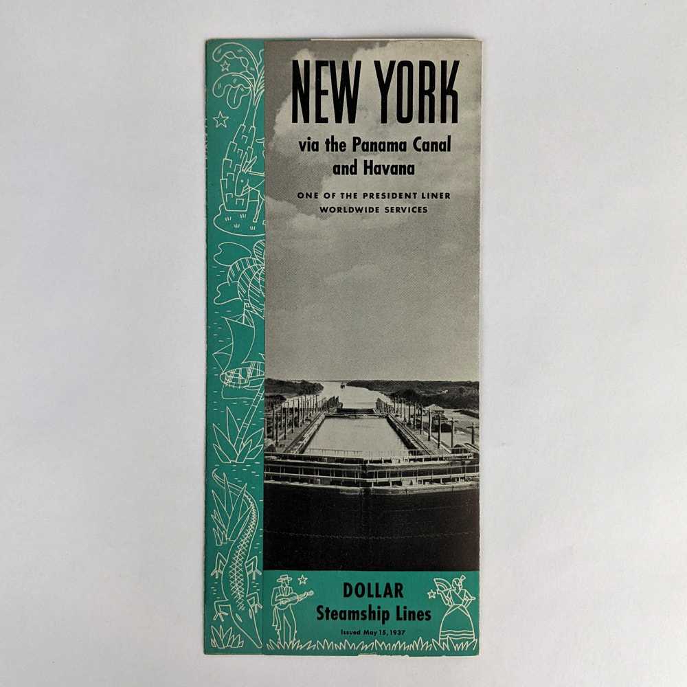 Dollar Steamship Lines - New York via the Panama Canal and Havana