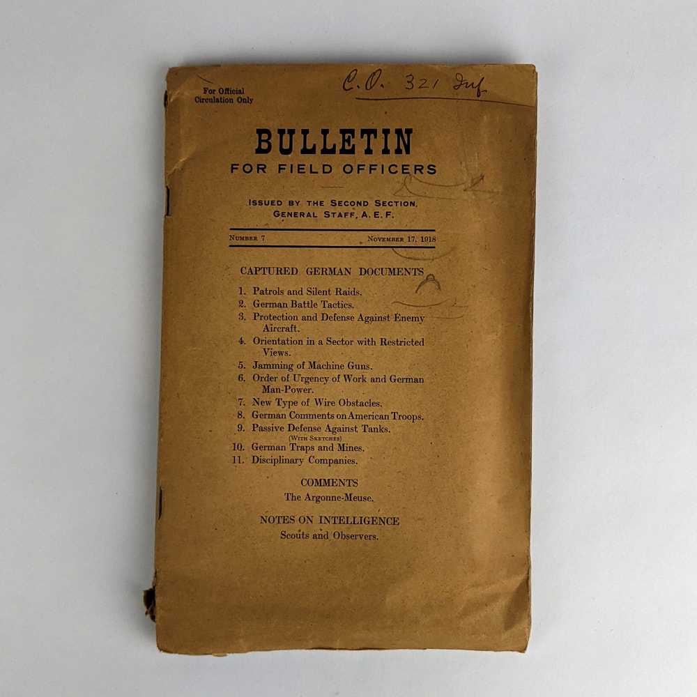 29th Engineers, U. S. Army - Bulletin for Field Officers Issued by the Second Section, General Staff, A. E. F.: Number 7, November 17, 1918: Captured German Documents