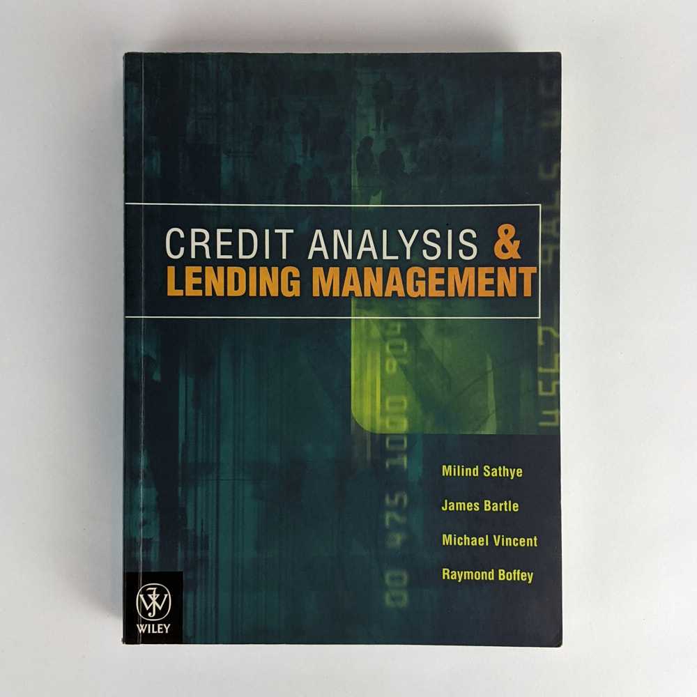 Milind Sathye; James Bartle; Michael Vincent; Raymond Boffey - Credit Analysis & Lending Management
