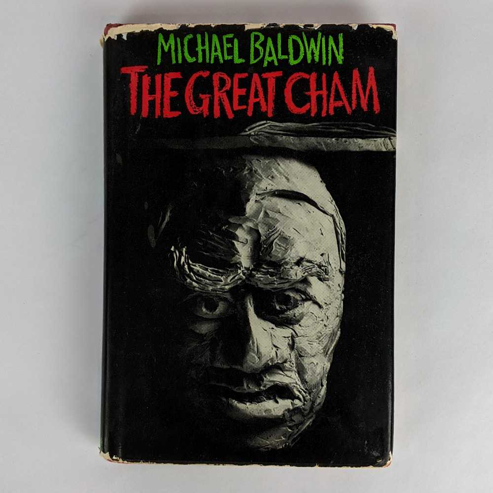 Michael Baldwin - The Great Cham: A Fiction