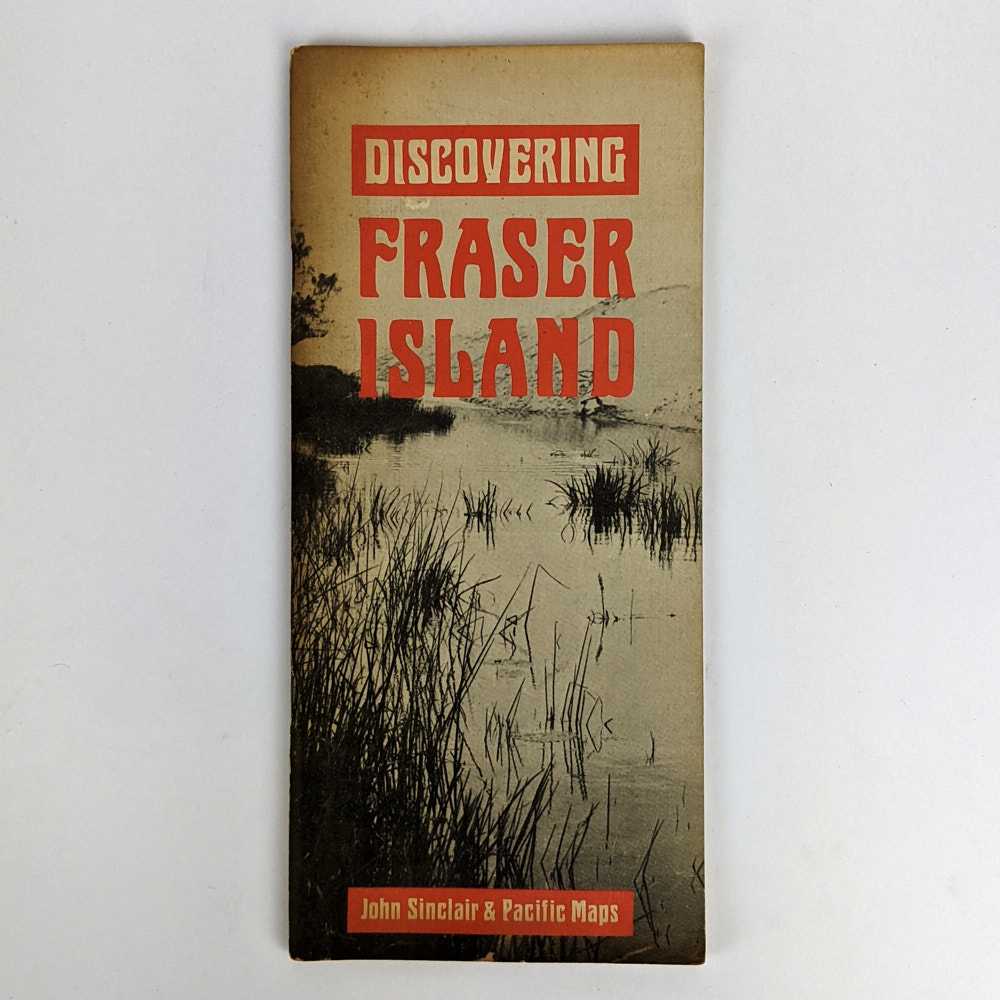 John Sinclair - Discovering Fraser Island