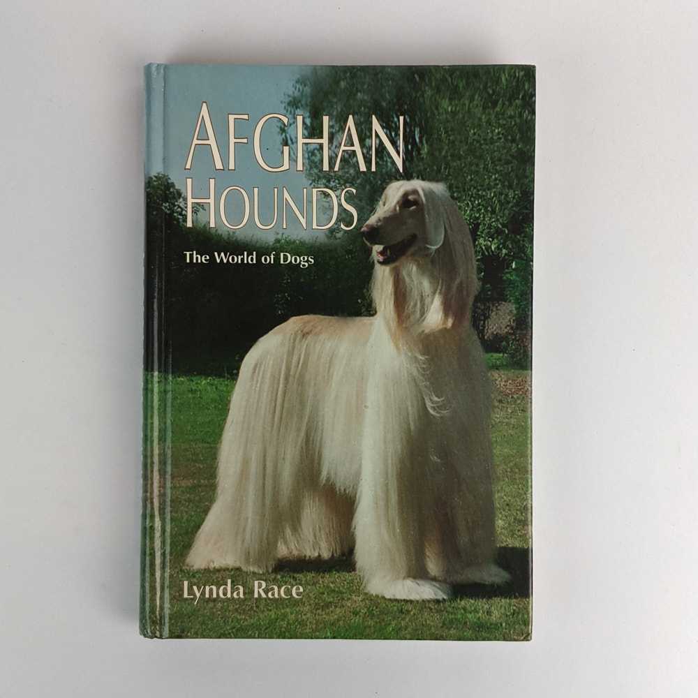 Lynda Race - Afghan Hounds: The World of Dogs