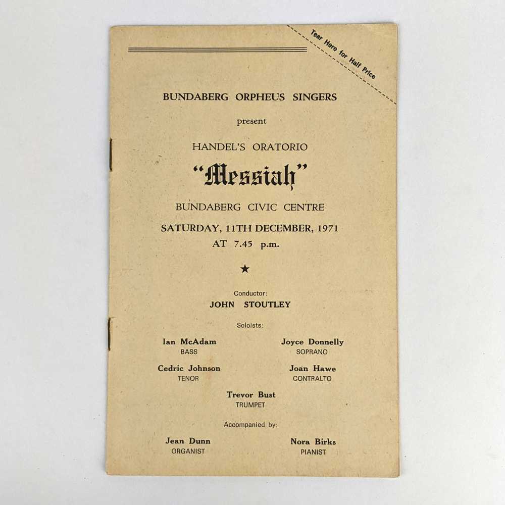 John Stoutley - Bundaberg Orpheus Singers present Handel's Oratorio Messiah, Bundaberg Civic Centre, Saturday 11th December 1971
