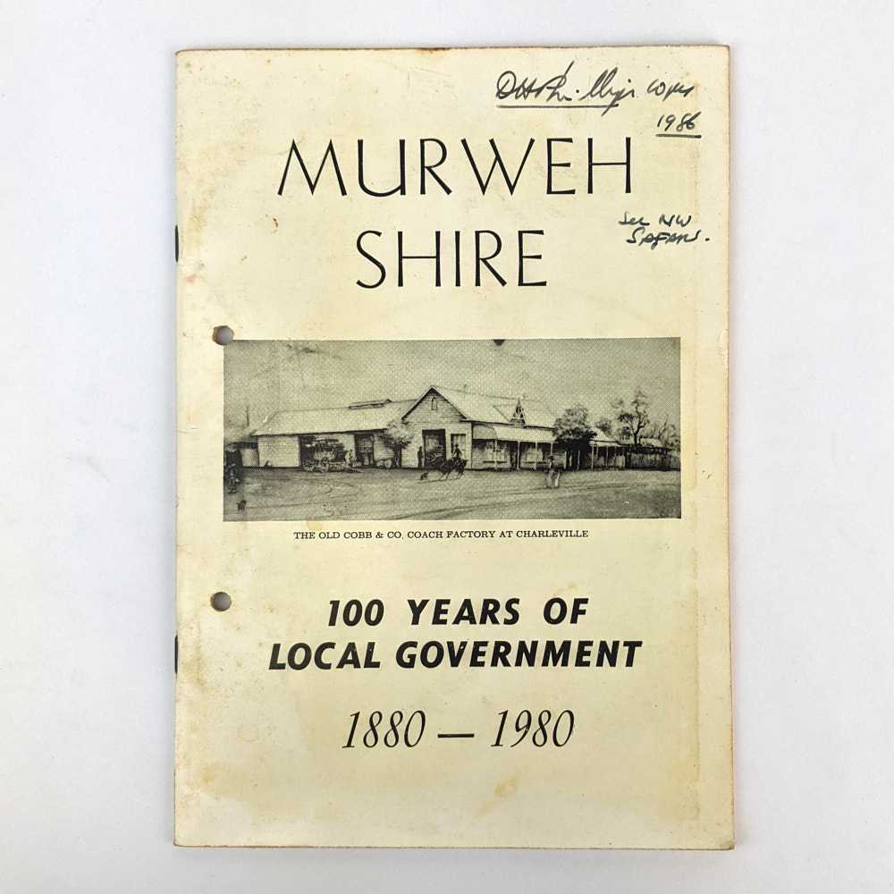 M. A. Lord - Murweh Shire: 100 Years of Local Government, 1880-1980