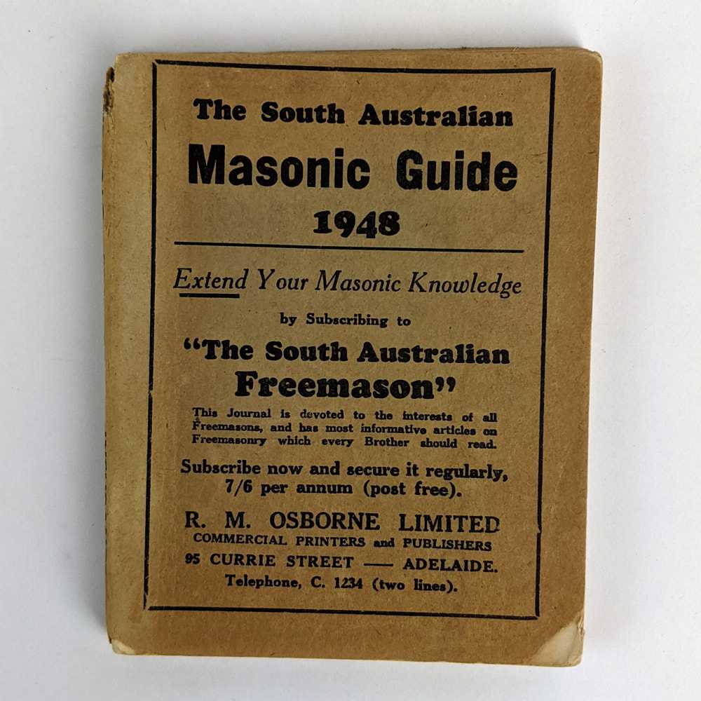 Grand Lodge of South Australia - The South Australian Masonic Guide 1948
