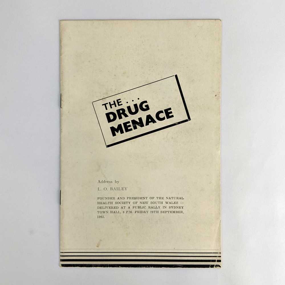 L. O. Bailey - The Drug Menace