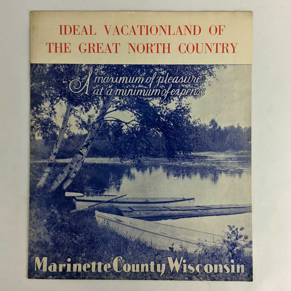 Marinette Industrial Board - Marinette County, Wisconsin: Ideal Vacationland of the Great North Country