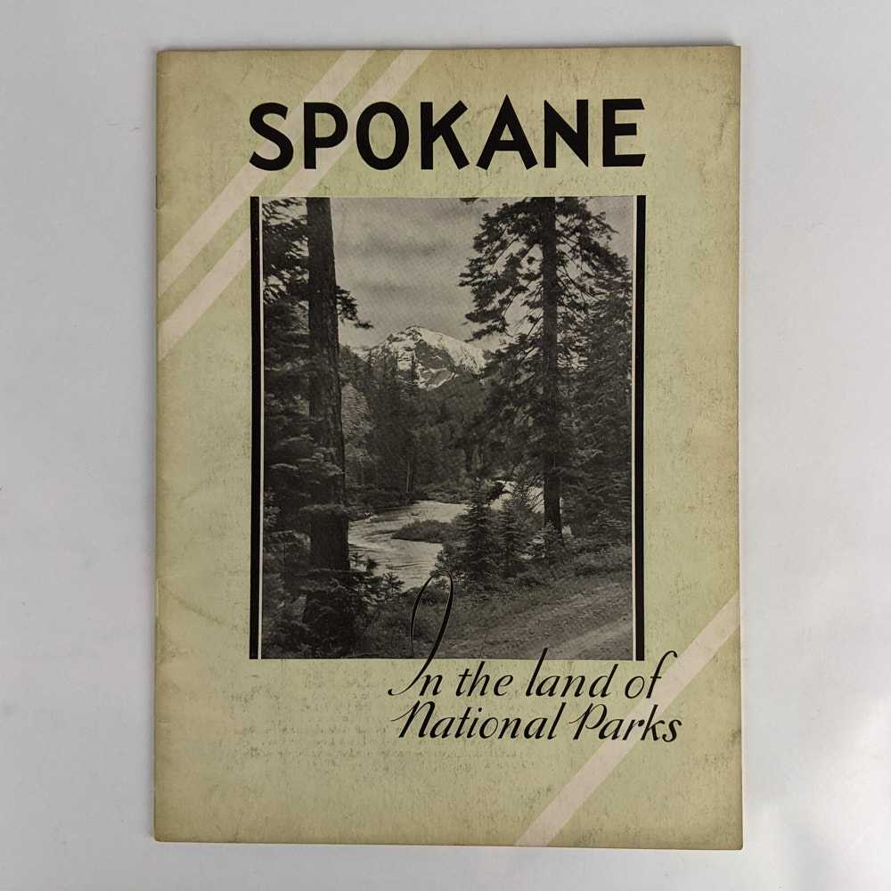 Spokane Chamber of Commerce - Spokane: In the Land of National Parks