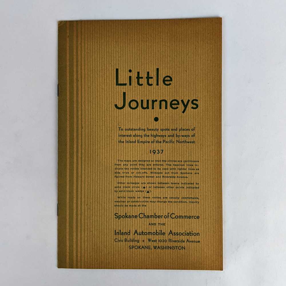Spokane Chamber of Commerce - Little Journeys: To Outstanding Beauty Spots and Places of Interest Along the Highways and By-ways of the Inland Empire of the Pacific Northwest