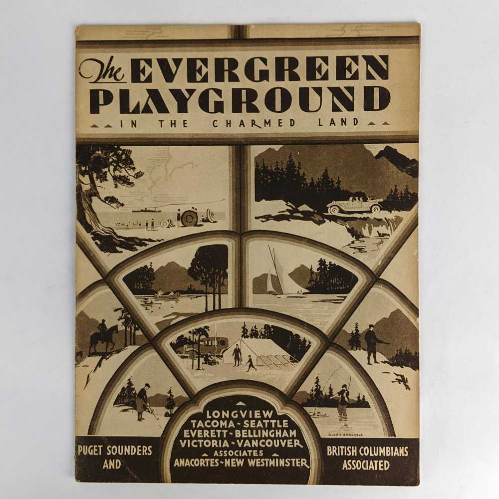 Puget Sounders & British Columbians - The Evergreen Playground in the Charmed Land