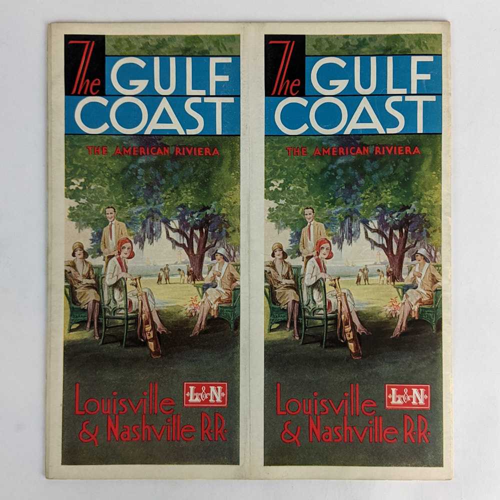 Louisville & Nashville Railroad - The Gulf Coast: The American Riviera