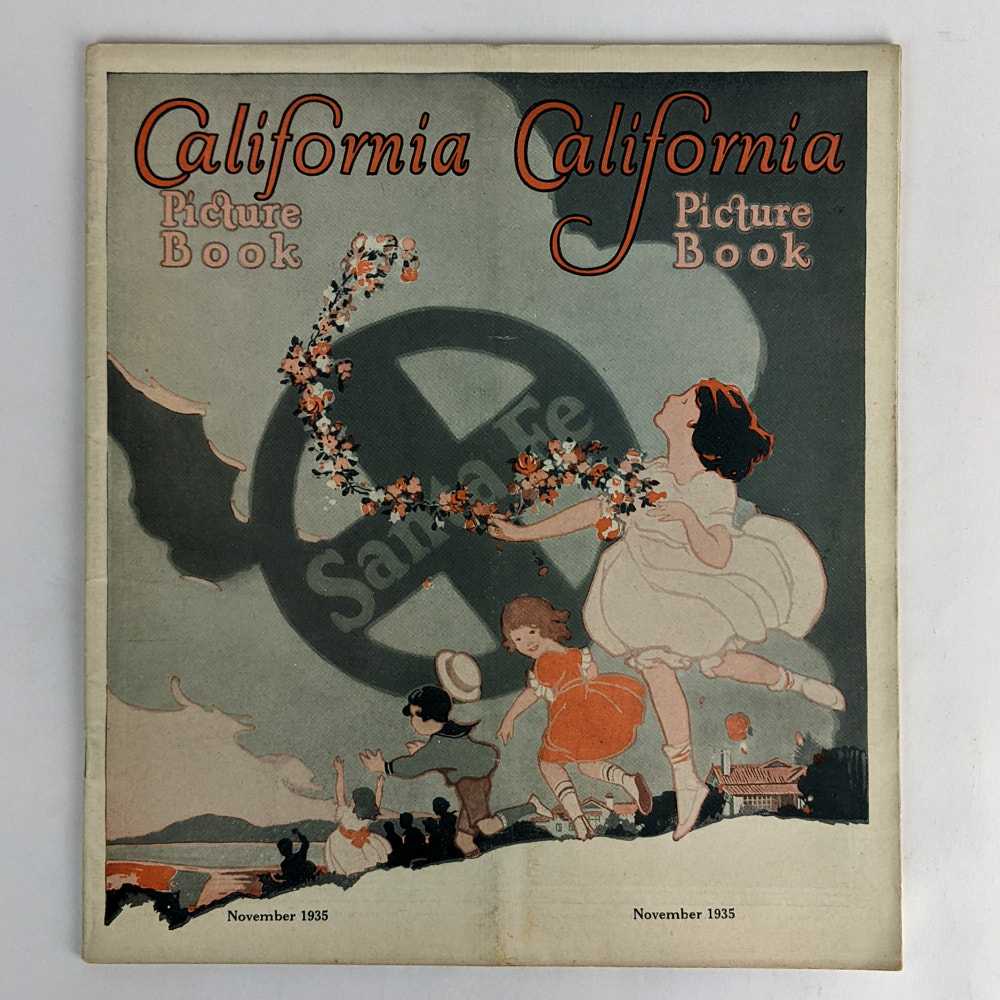 The Atchison, Topeka and Santa Fe Railway Co. - California Picture Book