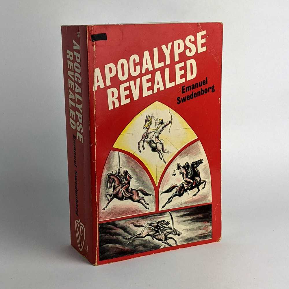Emanuel Swedenborg; Alice Spiers Sechrist - The Apocalypse Revealed