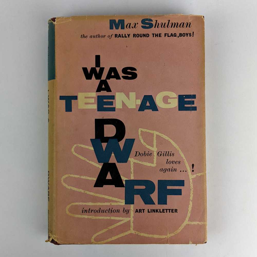 Max Shulman - I Was a Teenage Dwarf