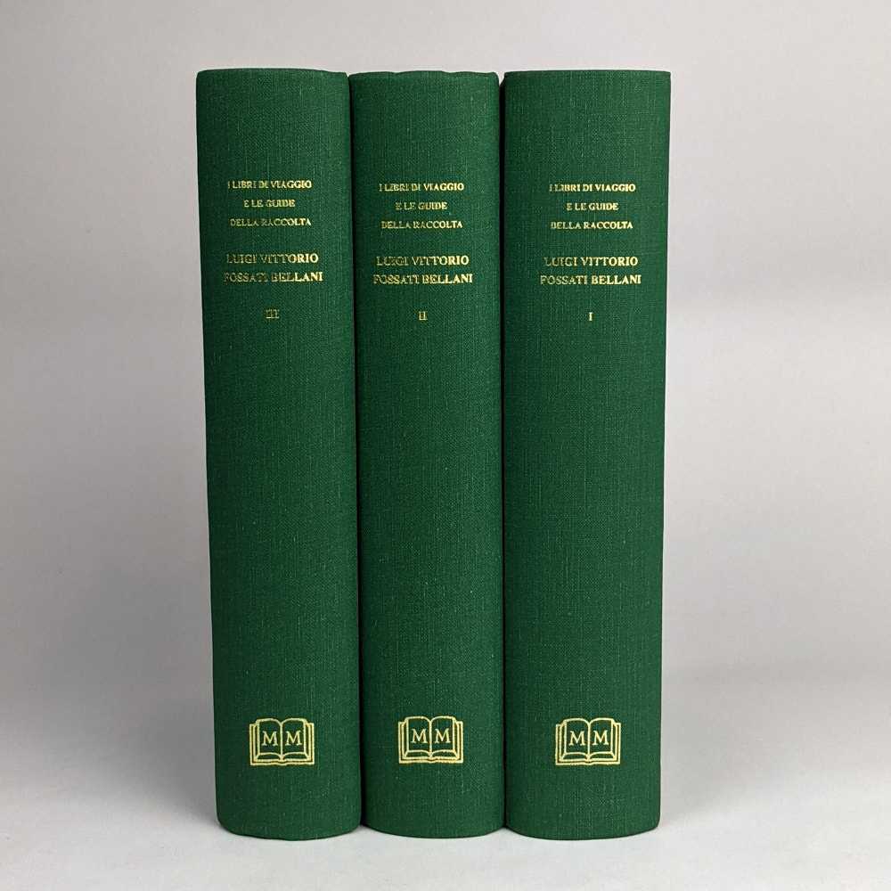 Antonio Pescarzoli - I Llibri De Viaggio e le Guide Della Raccolta Luigi Vittorio Fossati Bellani Catalogo Descrittivo (3 Volumes)