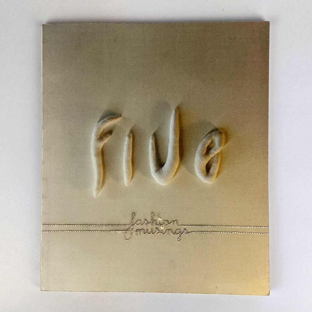 Suzi Vaughan; Christine Schmidt - Five: Fashion Musings