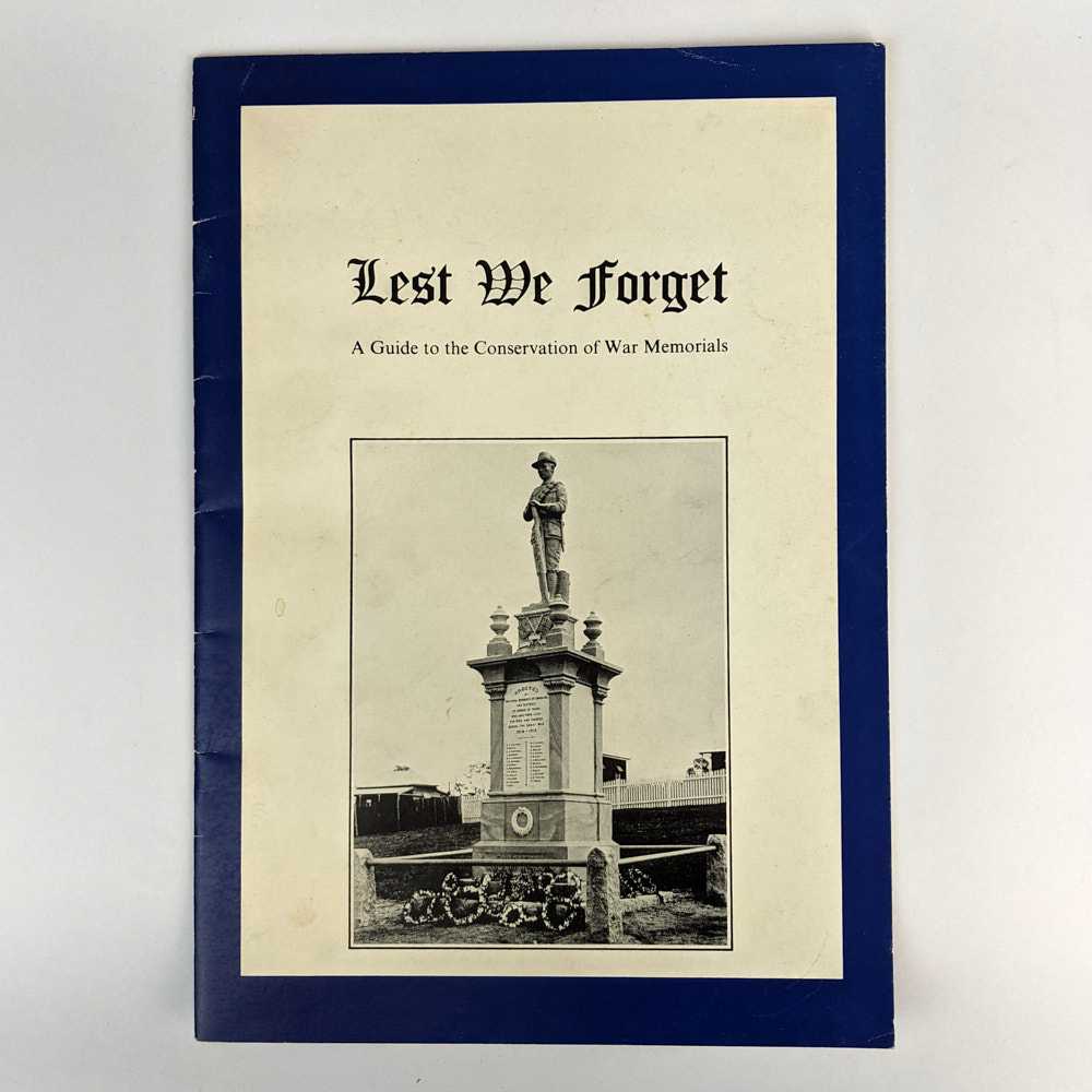 Judith McKay; Richard Allom - Lest We Forget: A Guide to the Conservation of War Memorials
