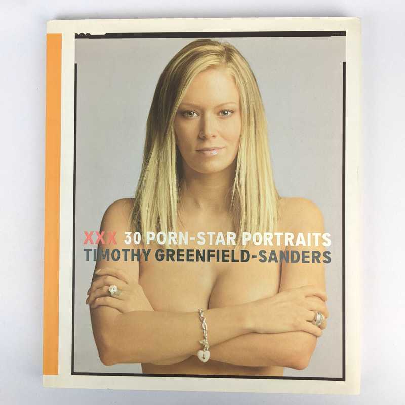 Timothy Greenfield-Sanders - XXX 30 Porn-Star Portraits