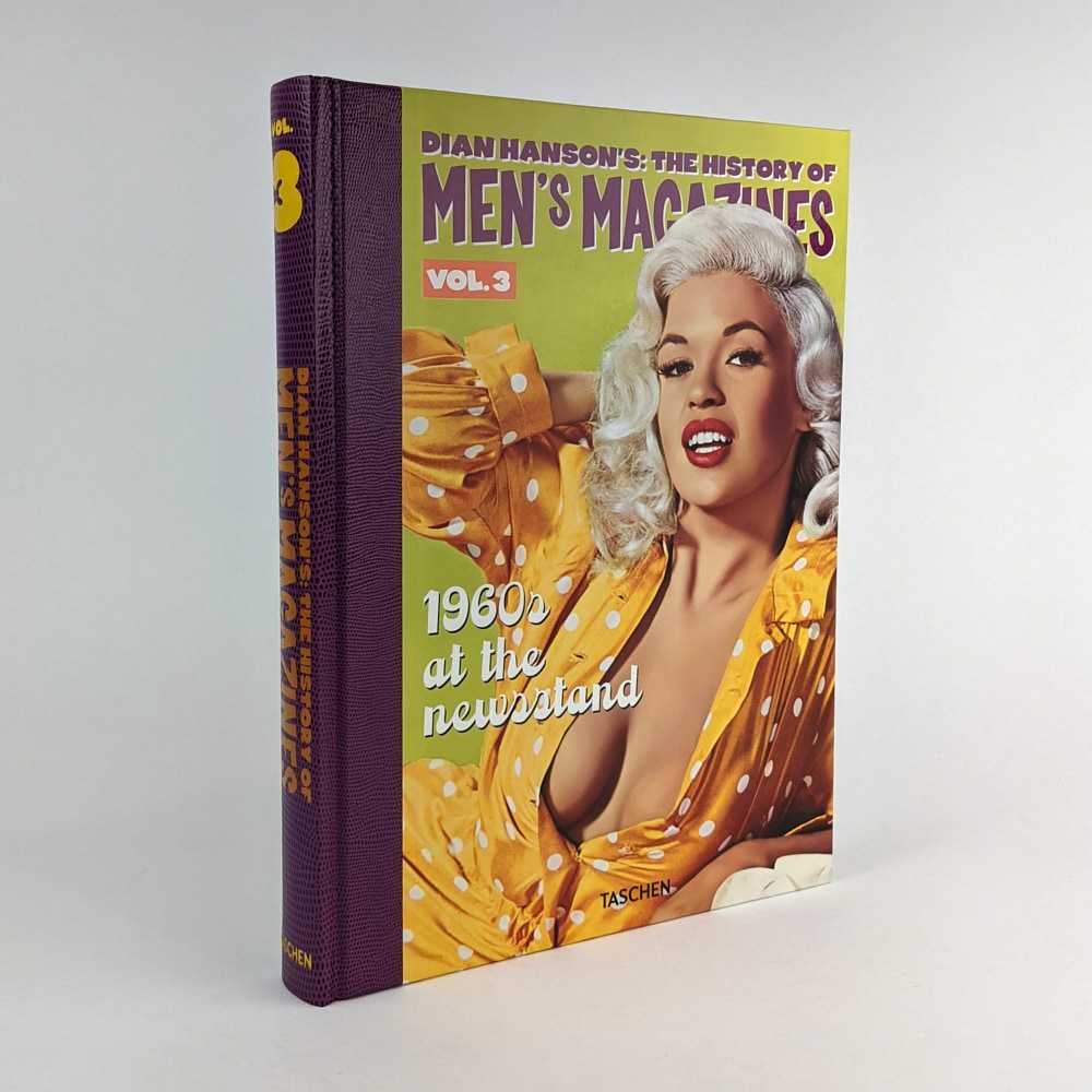 Dian Hanson - Dian Hanson's: The History of Men's Magazines (Volume 3): 1960s at the Newsstand