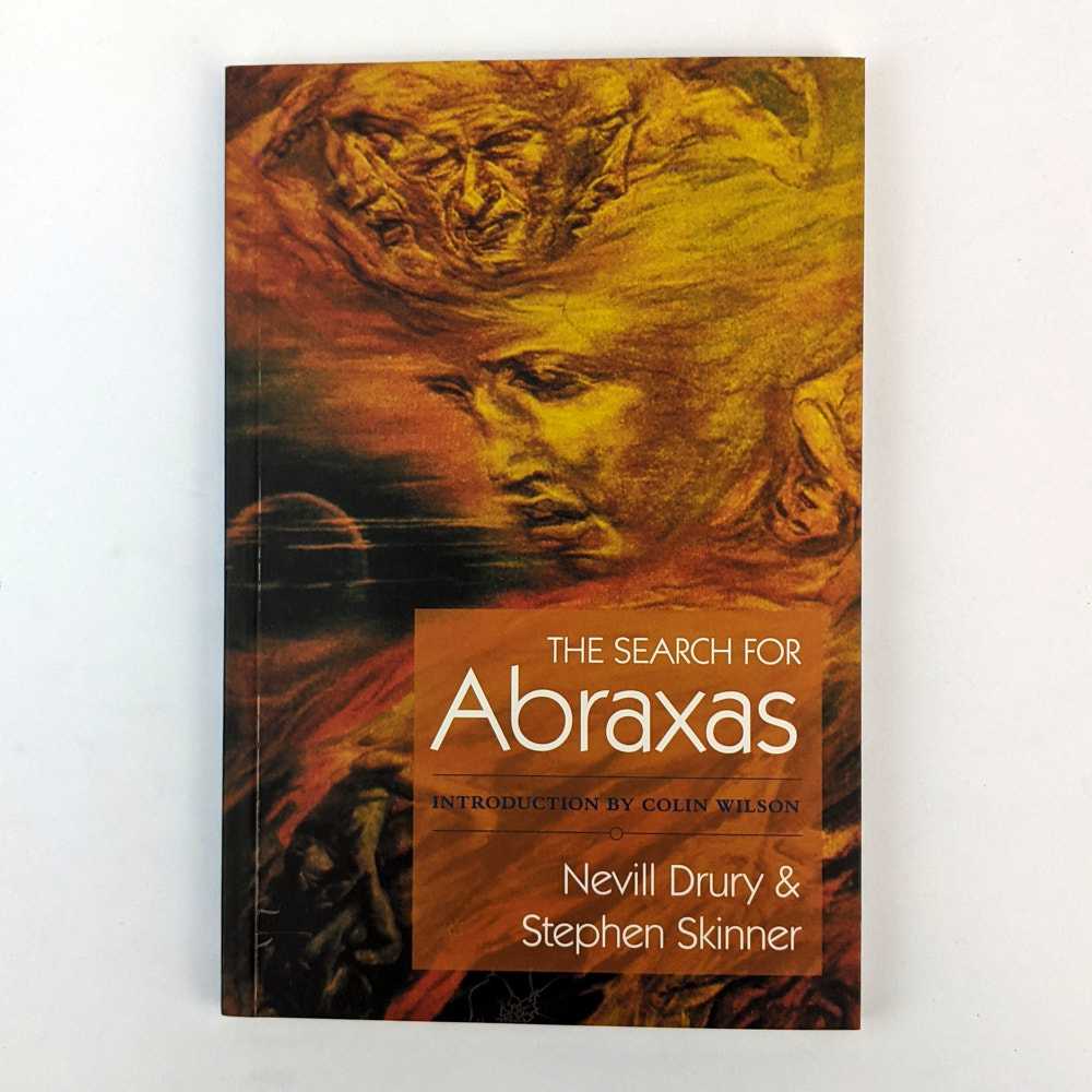 Nevill Drury; Stephen Skinner - The Search for Abraxas