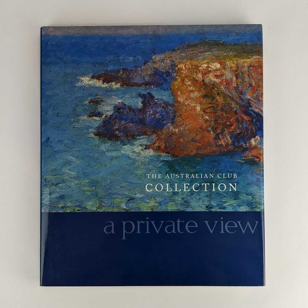 Gavin Fry; Julian Beaumont - The Australian Club Collection: A Private View