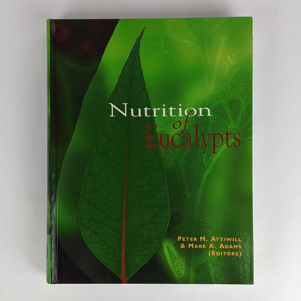 Peter M. Attiwill; Mark A. Adams - Nutrition of Eucalypts