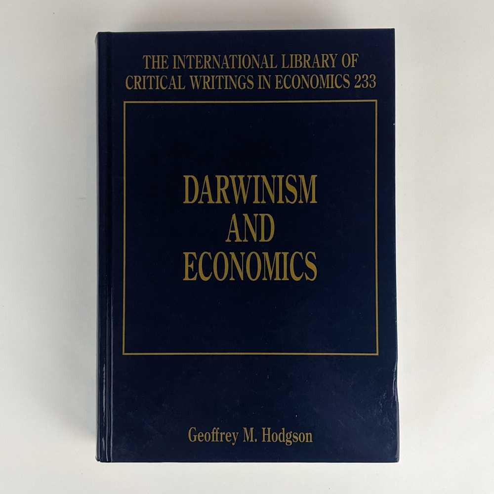 Geoffrey M Hodgson - Darwinism and Economics