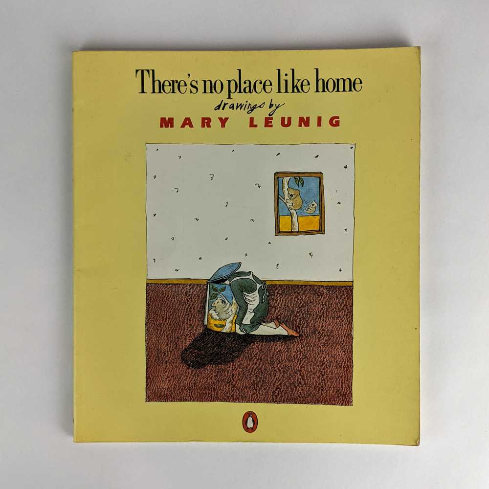 Mary Leunig - There's No Place Like Home